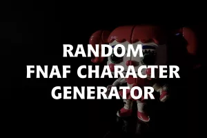 Random FNaF Character Generator image