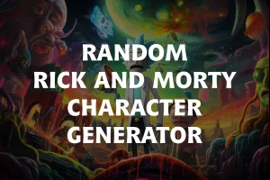 Random Rick and Morty Character Generator image